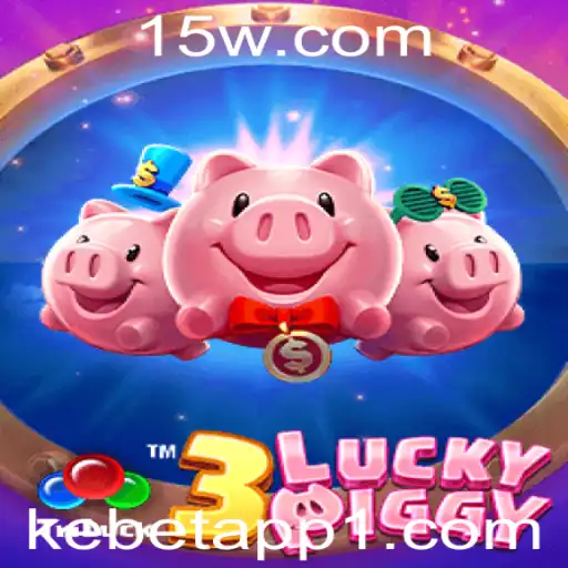 Explore o Mundo do Jogo 3LUCKYPIGGY no Kebet App