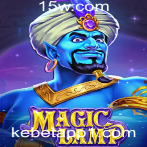 MagicLamp: Descubra o Encanto do Novo Jogo na Kebet App