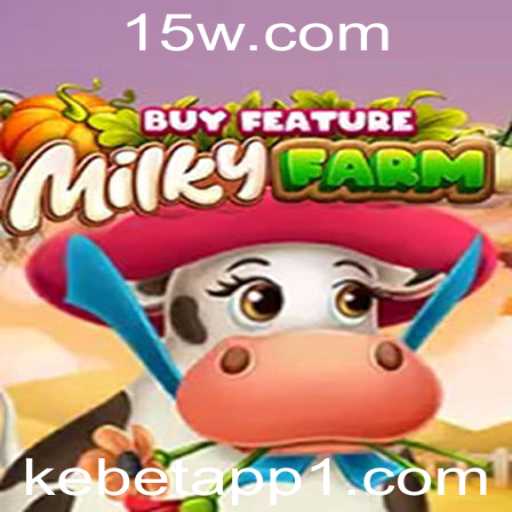 Descubra MilkyFarmBuyFeature: Uma Nova Experiência de Jogos no Kebet App